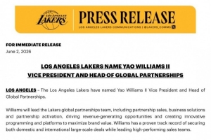 湖人vs姚·威廉姆斯二世_NBA篮球最新动态_湖人全球合作副总裁任命